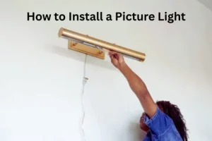 How to Install a Picture Light